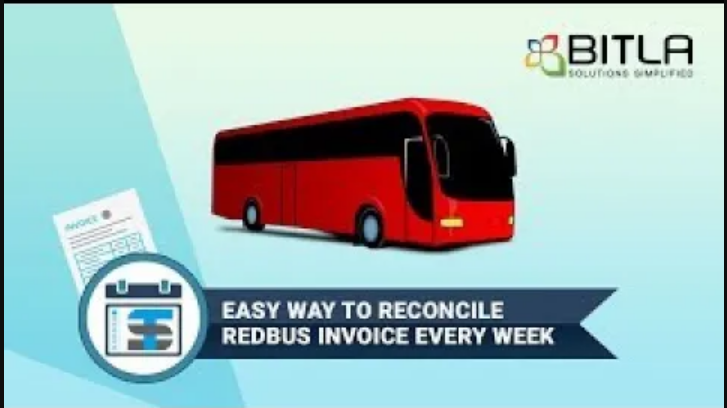 Reconcile Every Week’s RedBus Invoice with RedBus Reconciliation report on Bitla